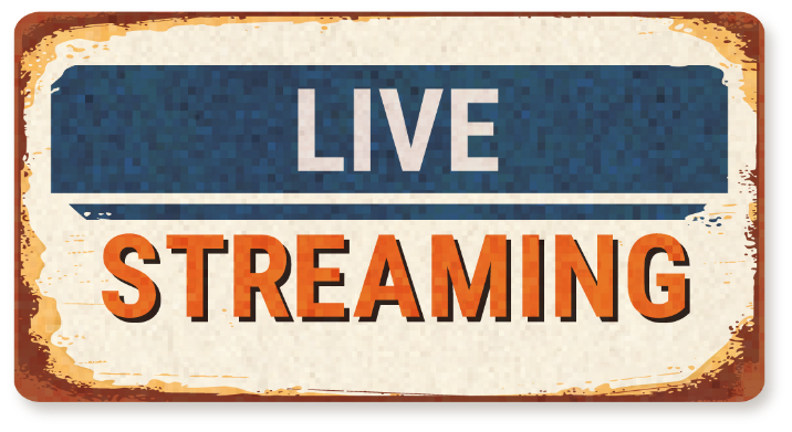 LIVE STREAMING